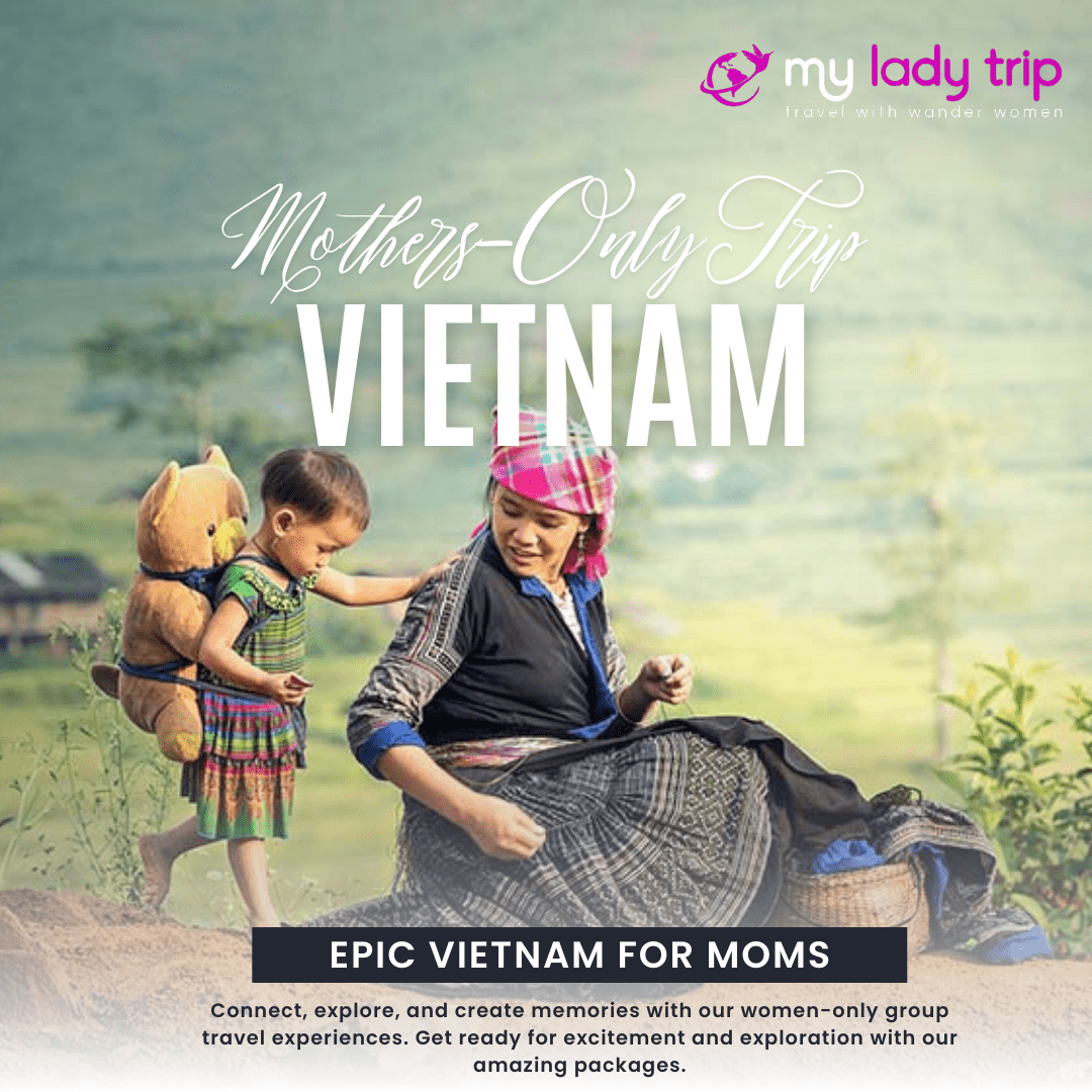 Epic Vietnam moms adventure